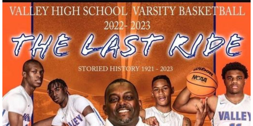 Valley High School Varsity Basketball 2022-2023 "The Last Ride" - Storied History 1921 - 2023